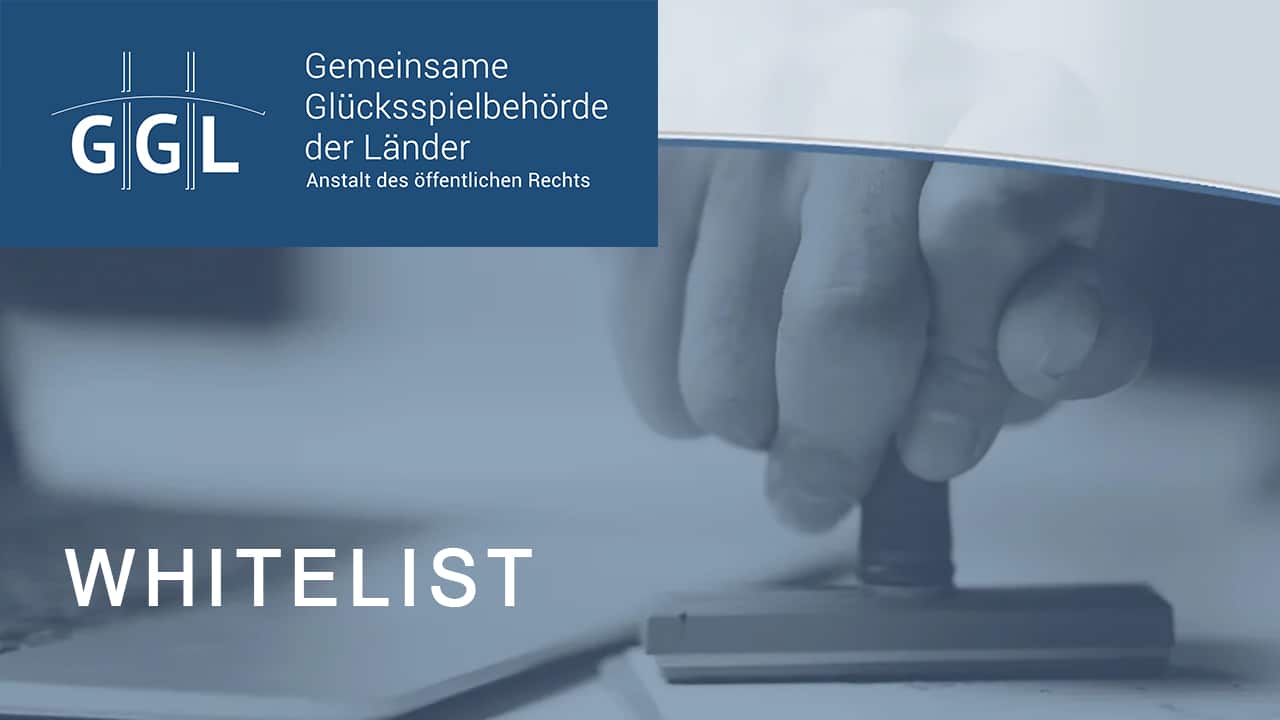 Rolle der GGL und die Whitelist